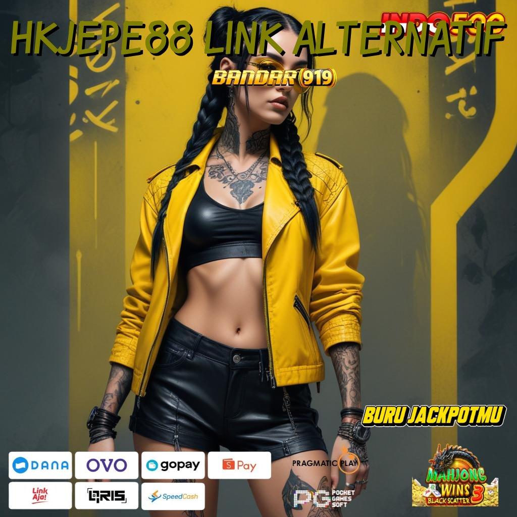 Hkjepe88 Link Alternatif