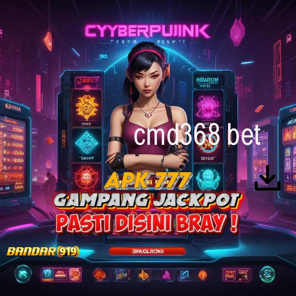 CMD368 BET ≫ Lorong Sampingan Mudah Tanpa Beban