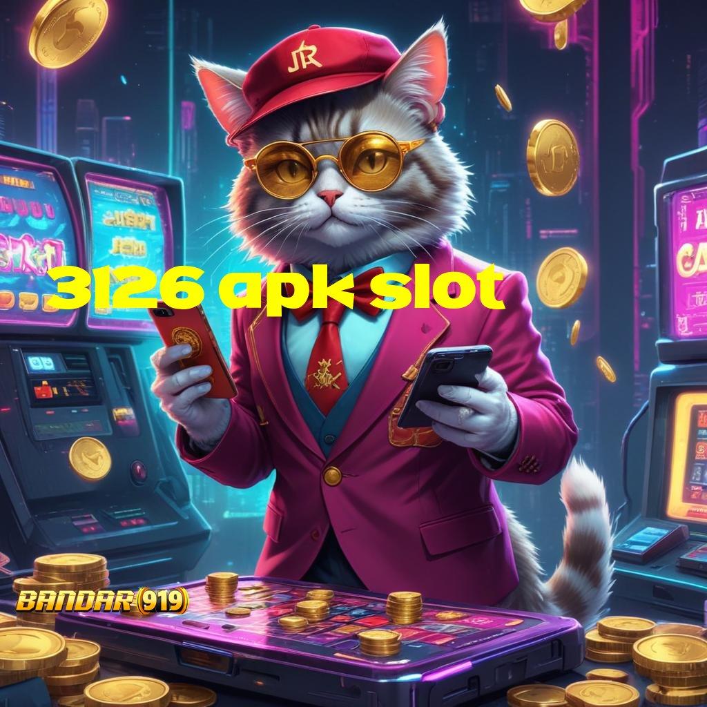 3126 APK SLOT 🚀 Tak Terkalahkan Dengan Depo Ringan