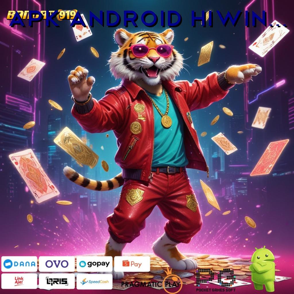 APK ANDROID HIWIN777 | taktik juara pasti cara gampang