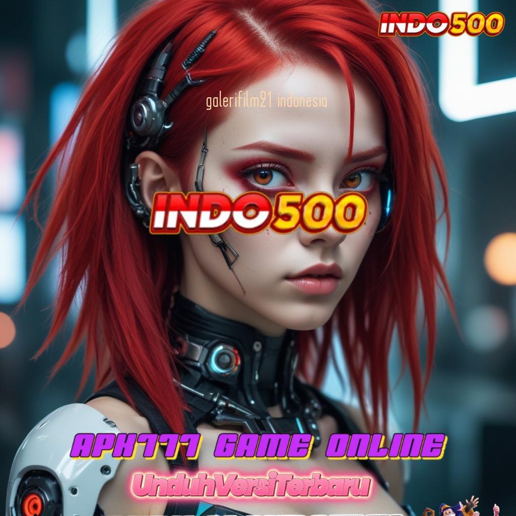 GALERIFILM21 INDONESIA ✧ Dp Linkaja 10 Ribu Slot Game Tanpa Modal Apk