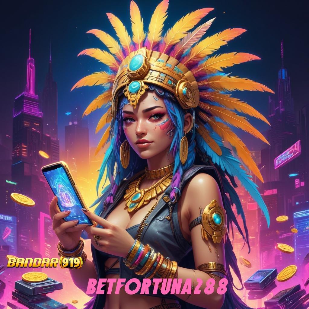 BETFORTUNA288 ♒ Tontonlah Bonus Kilat yang Langsung Cair