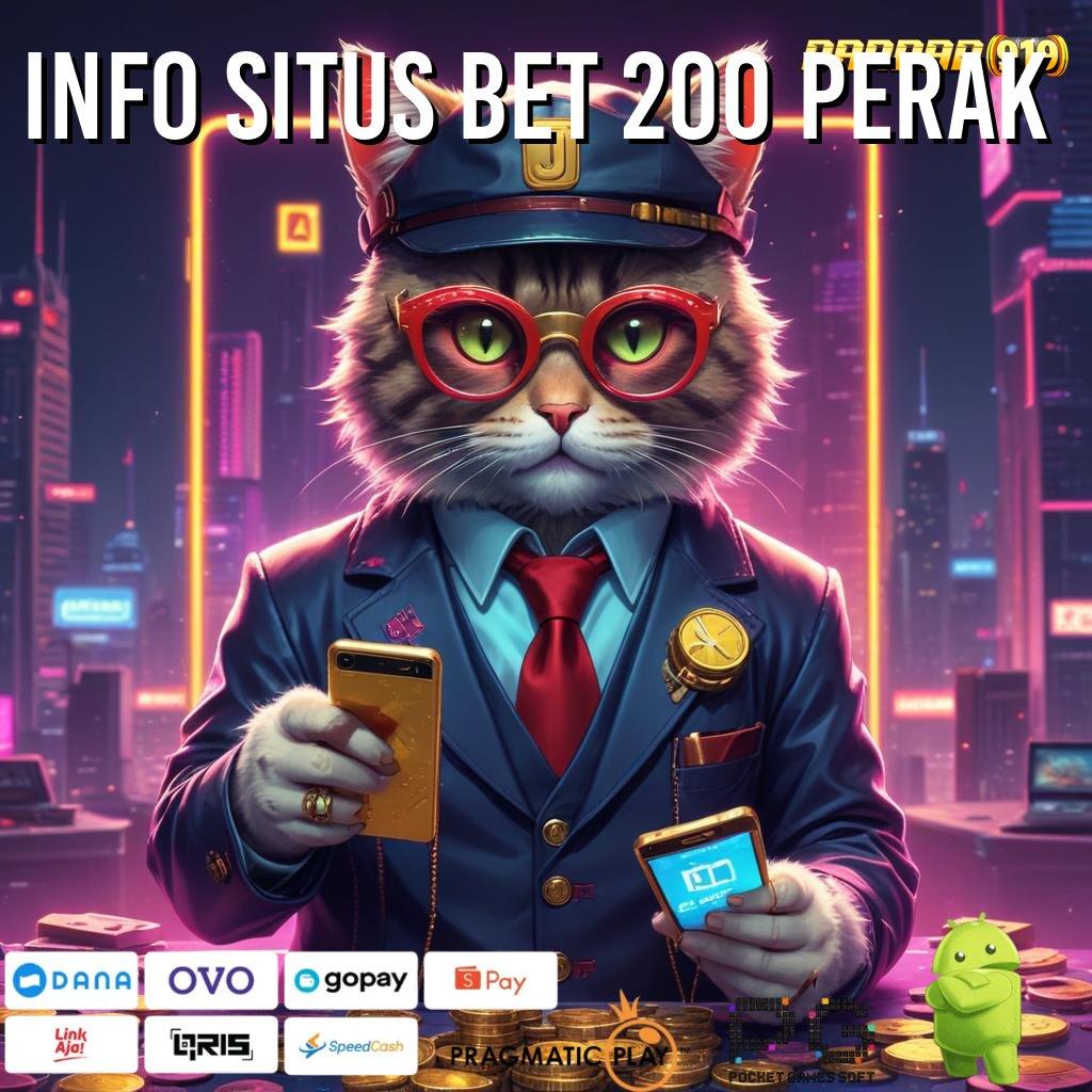 INFO SITUS BET 200 PERAK , Serasi Pangkalan Sarana Digital