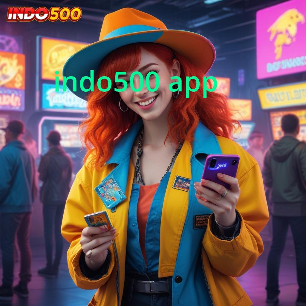 INDO500 APP 💯 Jaminan Profit Dengan Sistem Login Terbaru