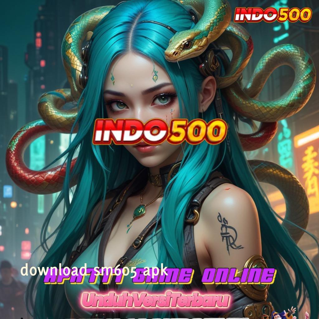 DOWNLOAD SM605 APK # Dp Pulsa 20 Ribu APK Slot Uang Asli dengan Proses Mudah