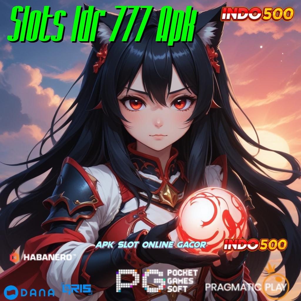 Slots Idr 777 Apk