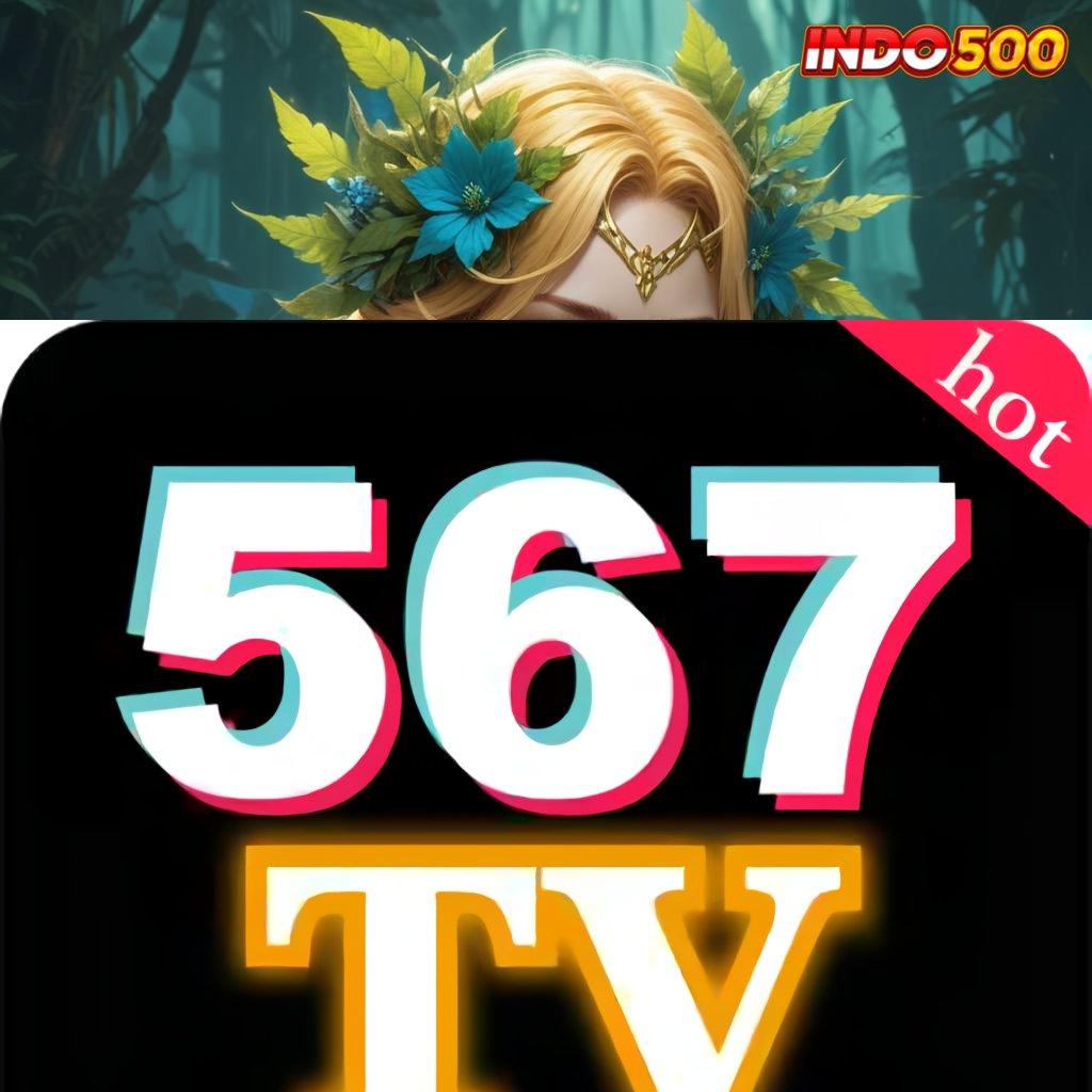 567TV COM APK ✨ spin beruntung nyata terbukti amandemen penting