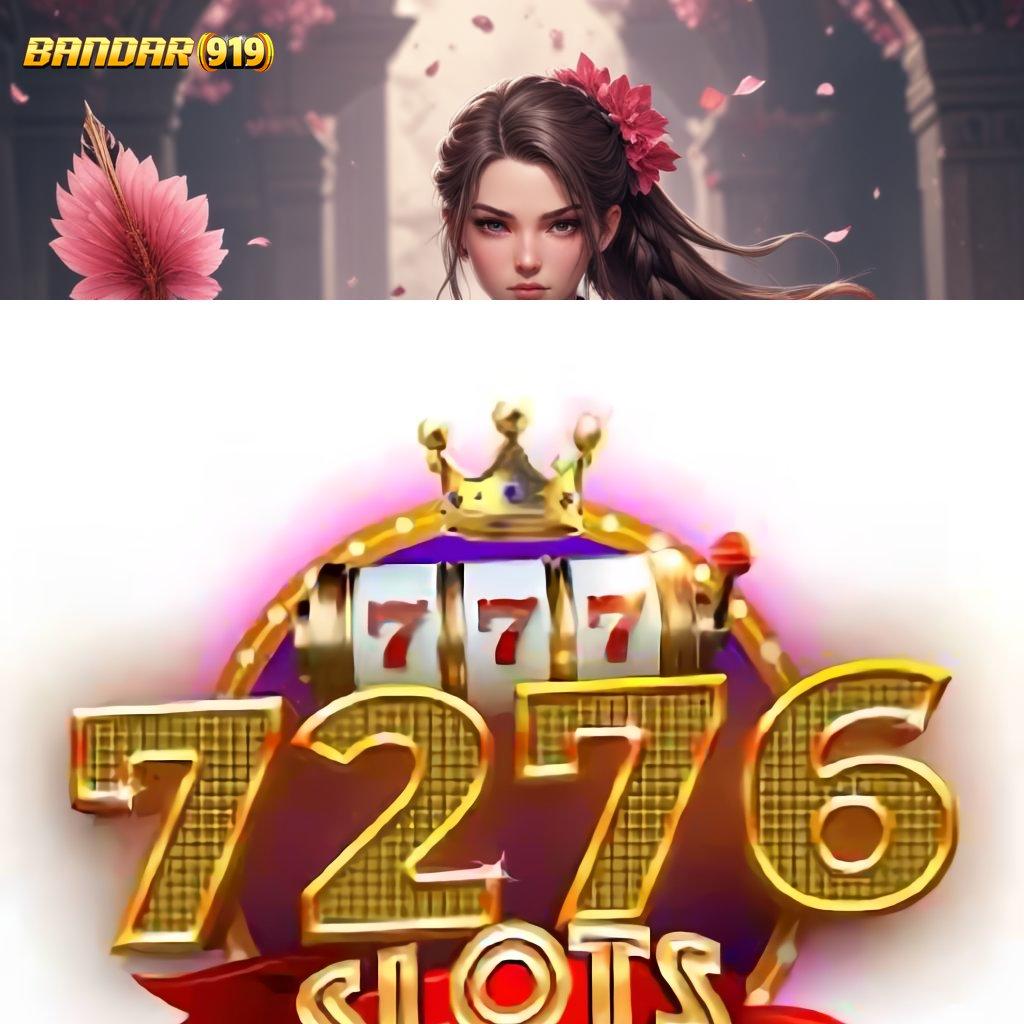 7276 SLOTS COM → Jembatan Alternatif Dapatkan Apk Slot Gacor 777 Versi Android