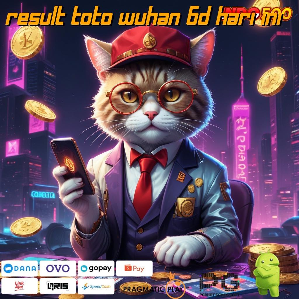 RESULT TOTO WUHAN 6D HARI INI Scatter Cepat Spin Rizki Dalam Jalan Pintas Menuju Maxwin Tanpa Hambatan