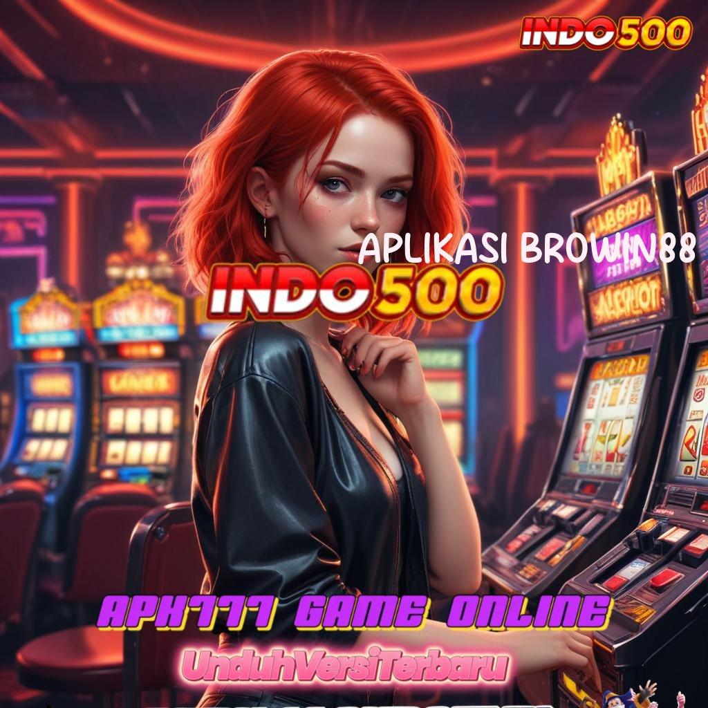 APLIKASI BROWIN88 🥇 aksesoris unik terbaru