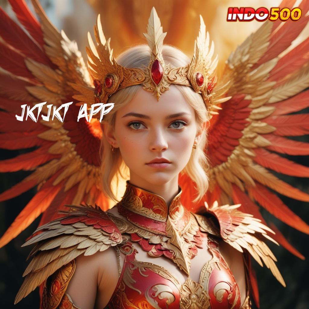 JKTJKT APP 💫 0Kode Bonus Langsung Dapatkan Apk Slot Gacor 777 Versi Update Sekarang