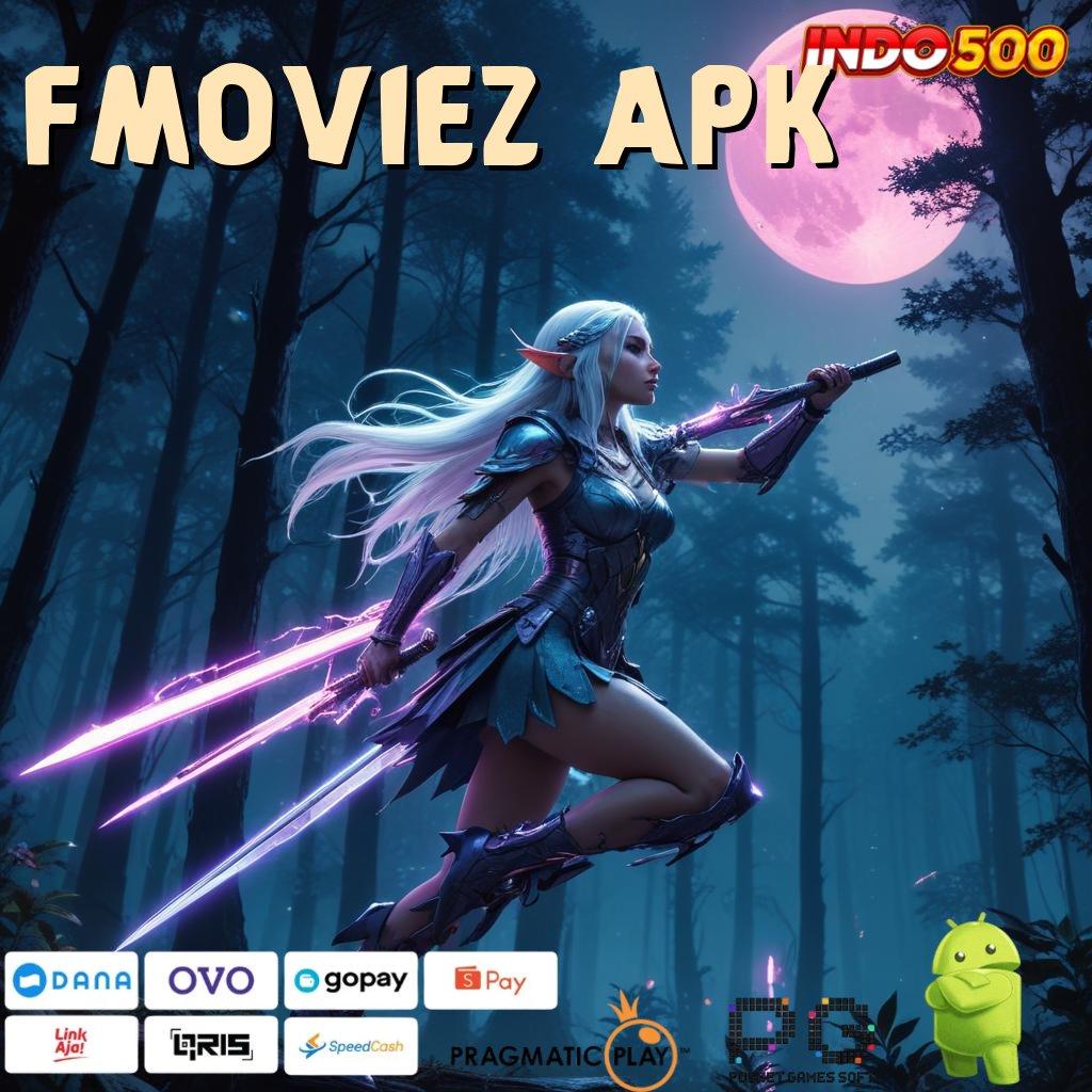 FMOVIEZ APK kolam peluang baru auto maxwin hari ini