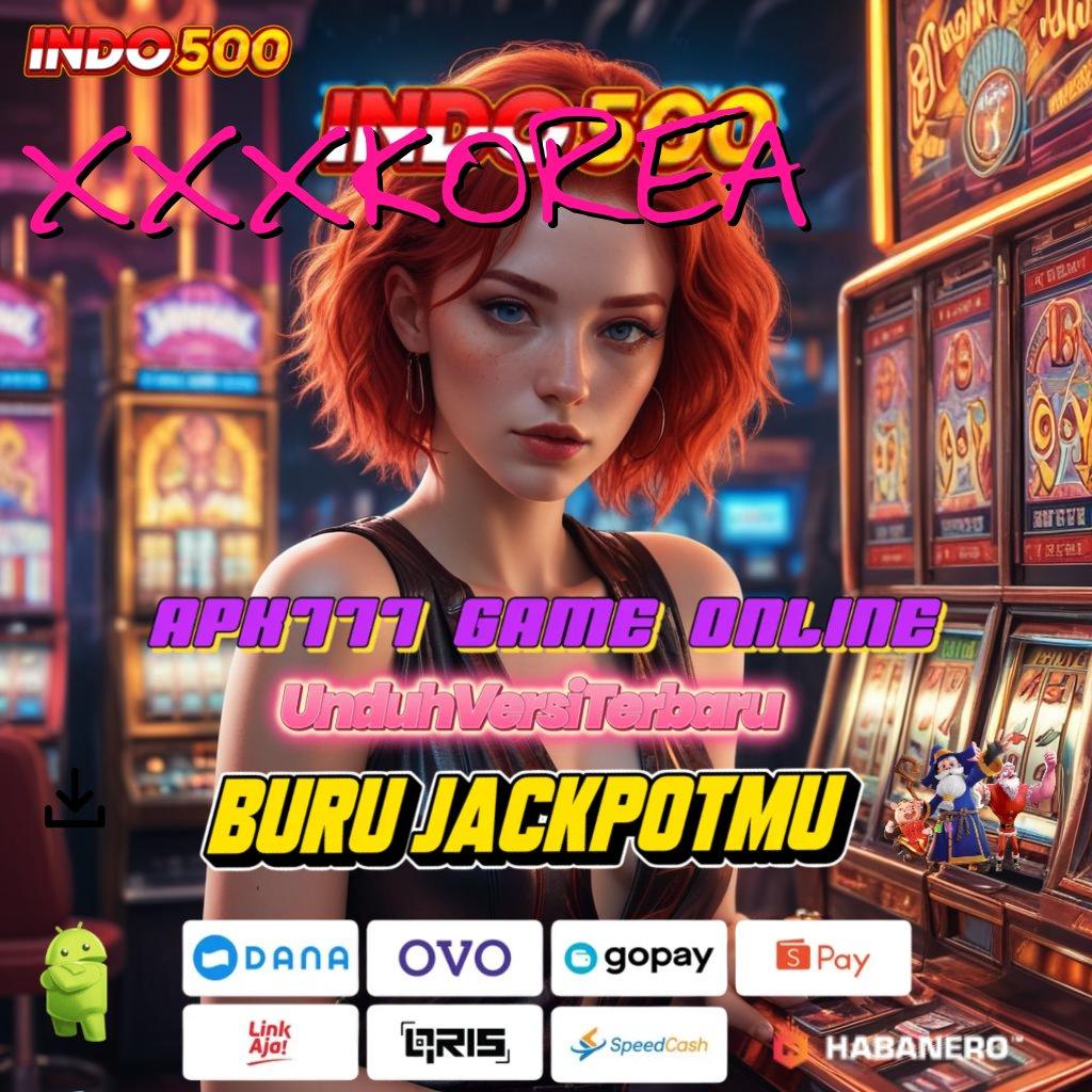 XXXKOREA ⋗ percaya diri slot optimis menang