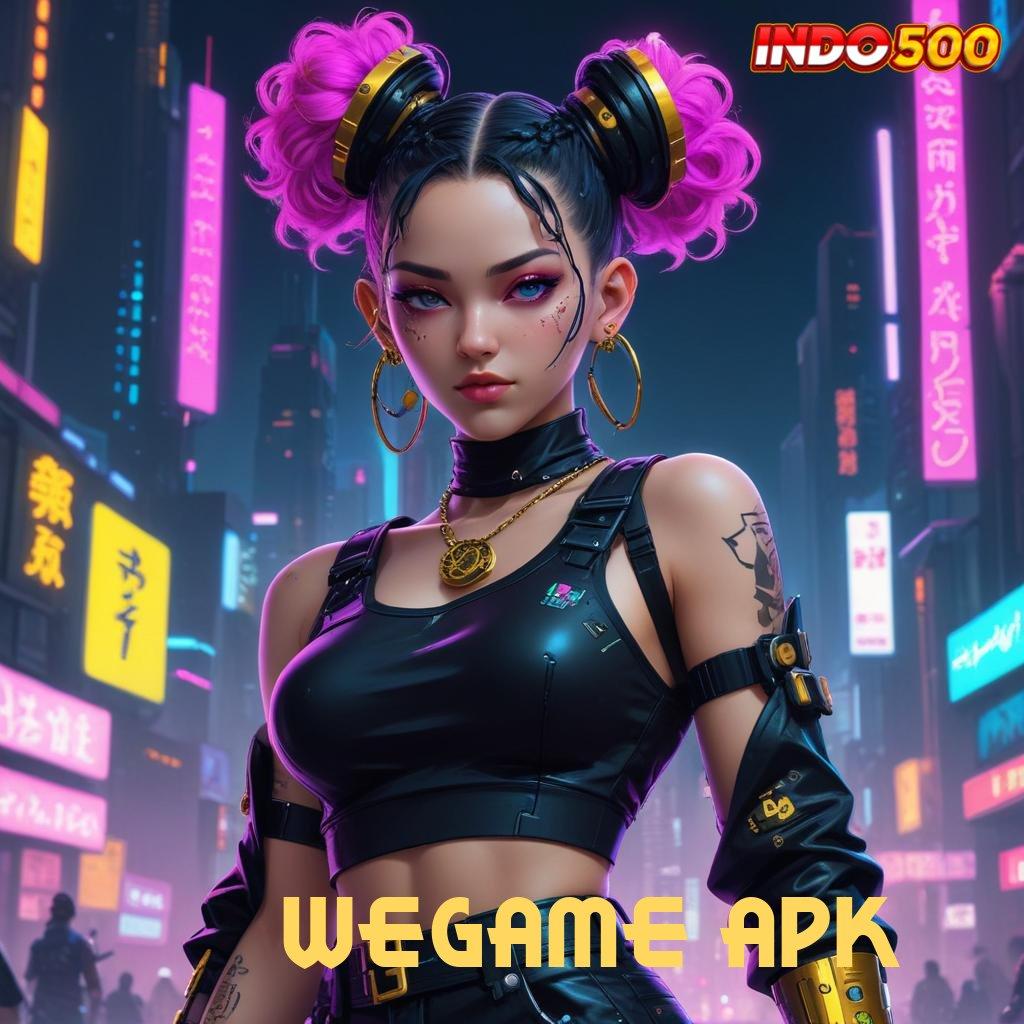 WEGAME APK 🔥 Raih Jackpot Dengan Mekanisme Langsung WD