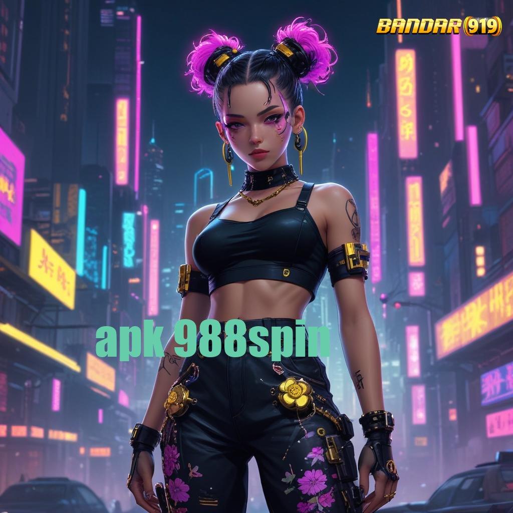 APK 988SPIN ♒ Merangkum Jalan Baru Menuju Untung Stabil