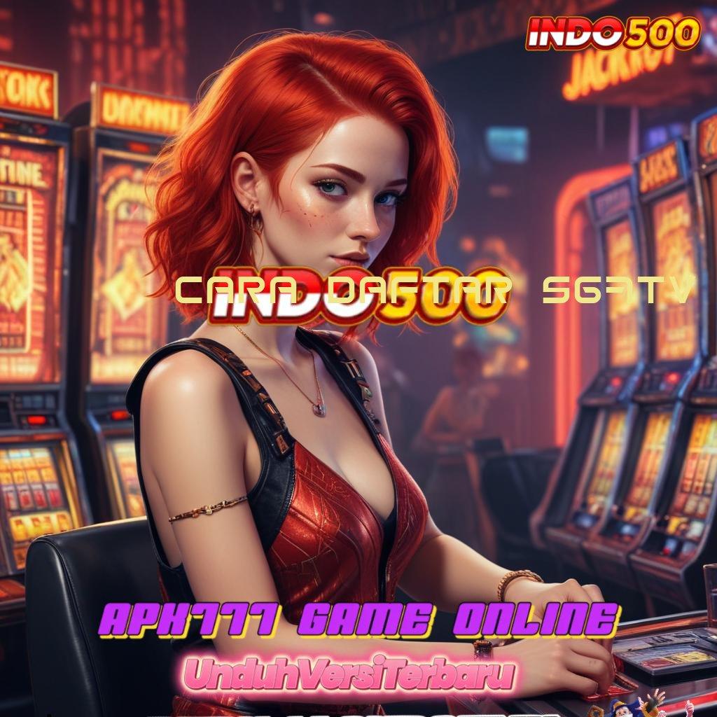 CARA DAFTAR 567TV ✅ Unduh Slot APK Dengan Fitur Terbaik