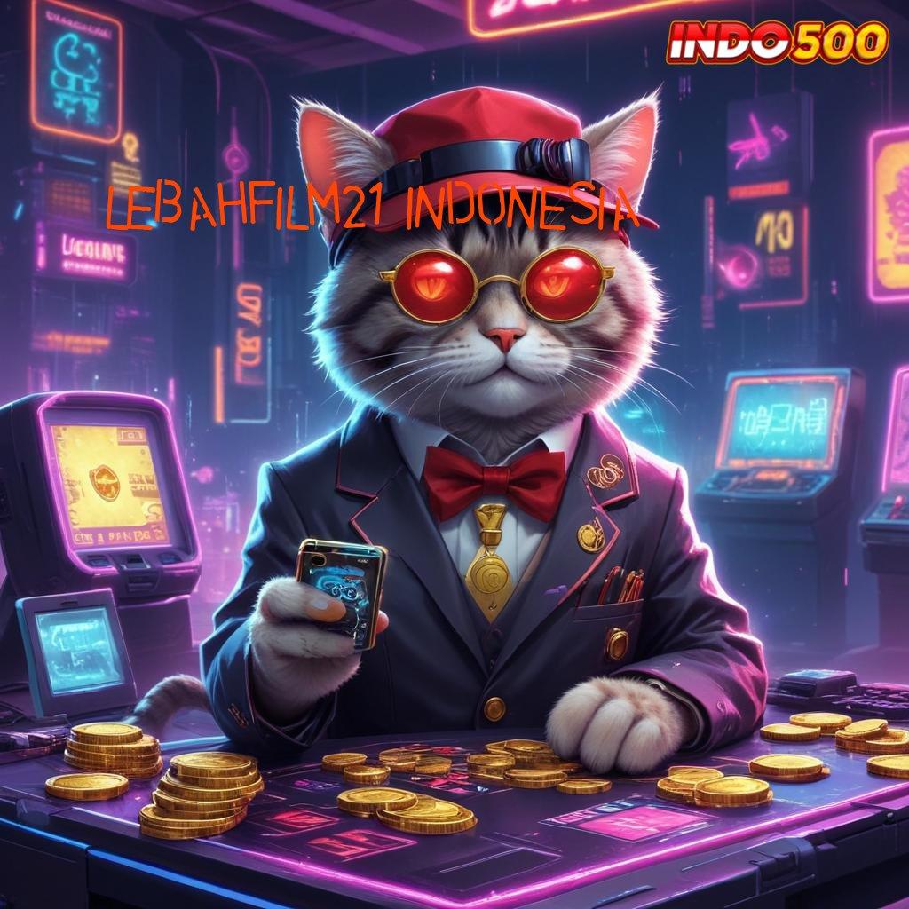 LEBAHFILM21 INDONESIA 🔥 Spin Jackpot Tanpa Ribet Bonus Instan