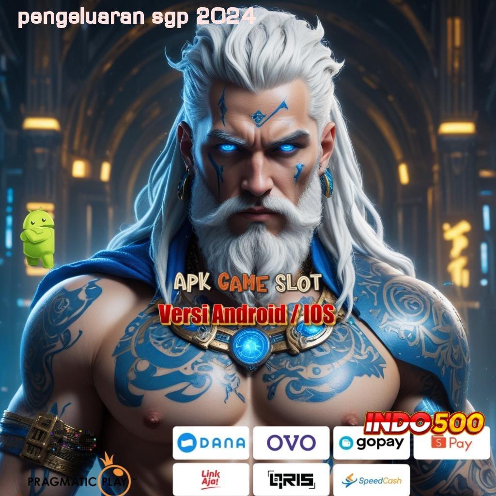 PENGELUARAN SGP 2024 Pembaruan APK Event Bonus Gratis Titik Tolak