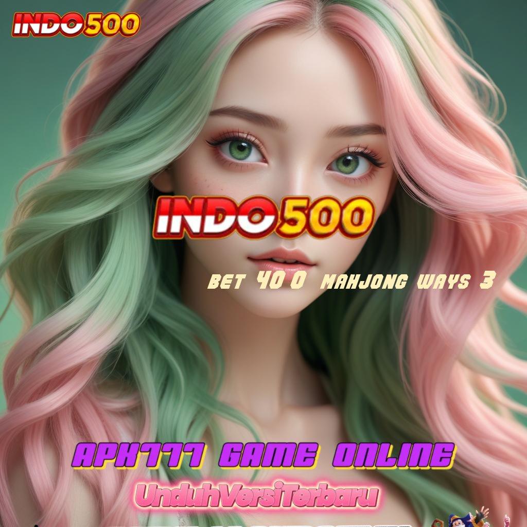 BET 400 MAHJONG WAYS 3 ➳ Gerakan Baru Kode Rahasia Slot Online