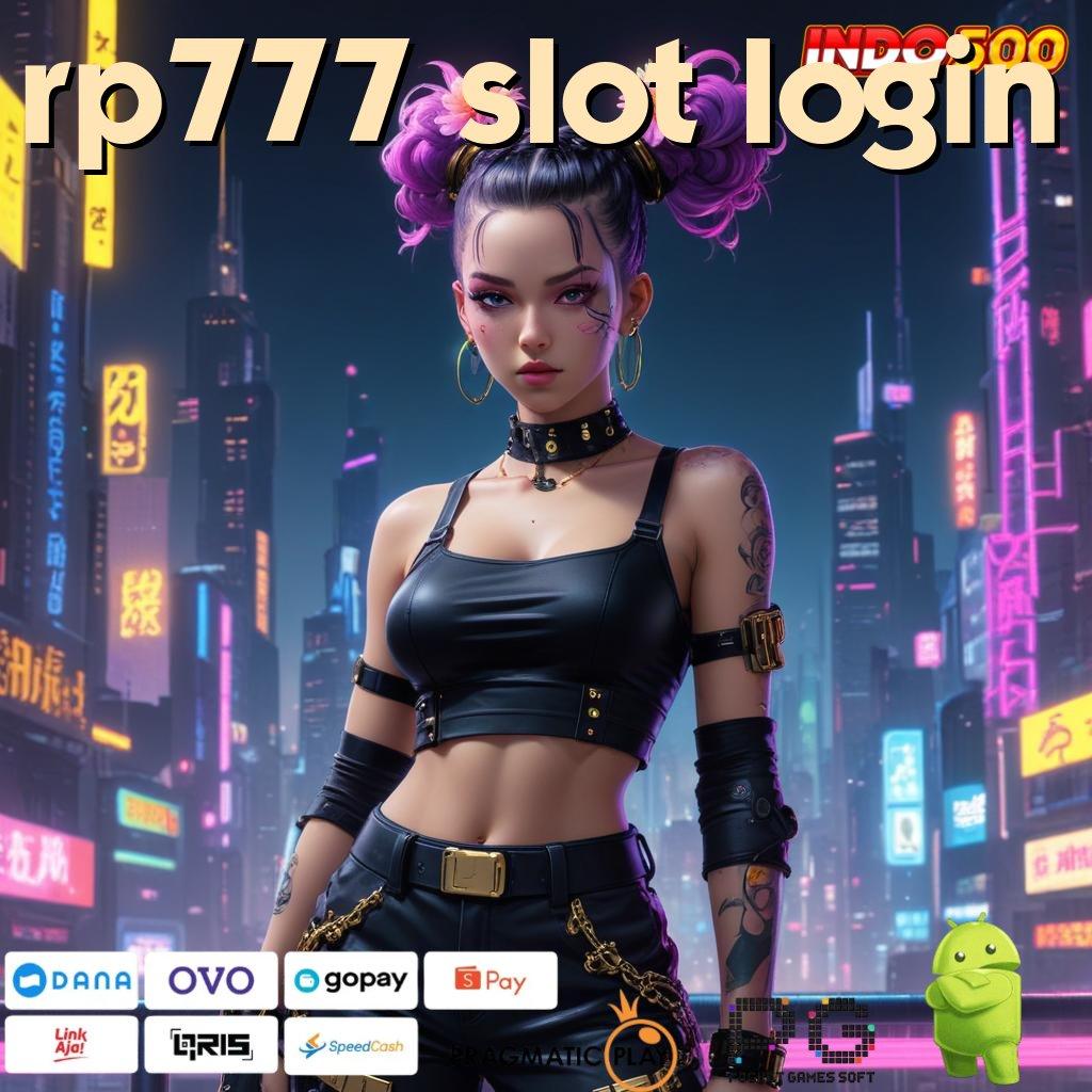 RP777 SLOT LOGIN Versi Baru Dengan Bonus Langsung