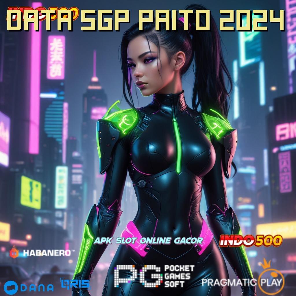 DATA SGP PAITO 2024 → portal informasi maxwin di tangan anda