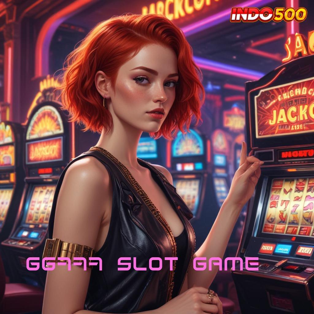 GG777 SLOT GAME Dp 10000 APK Slot Digital Uang Nyata