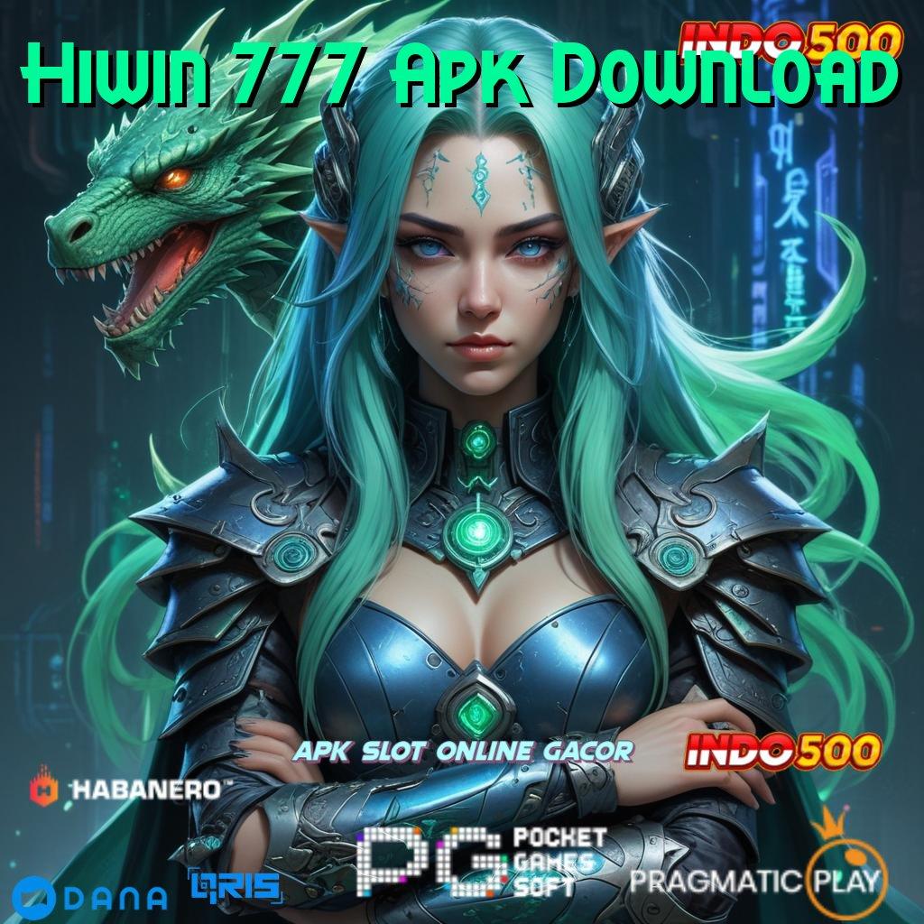 Hiwin 777 Apk Download