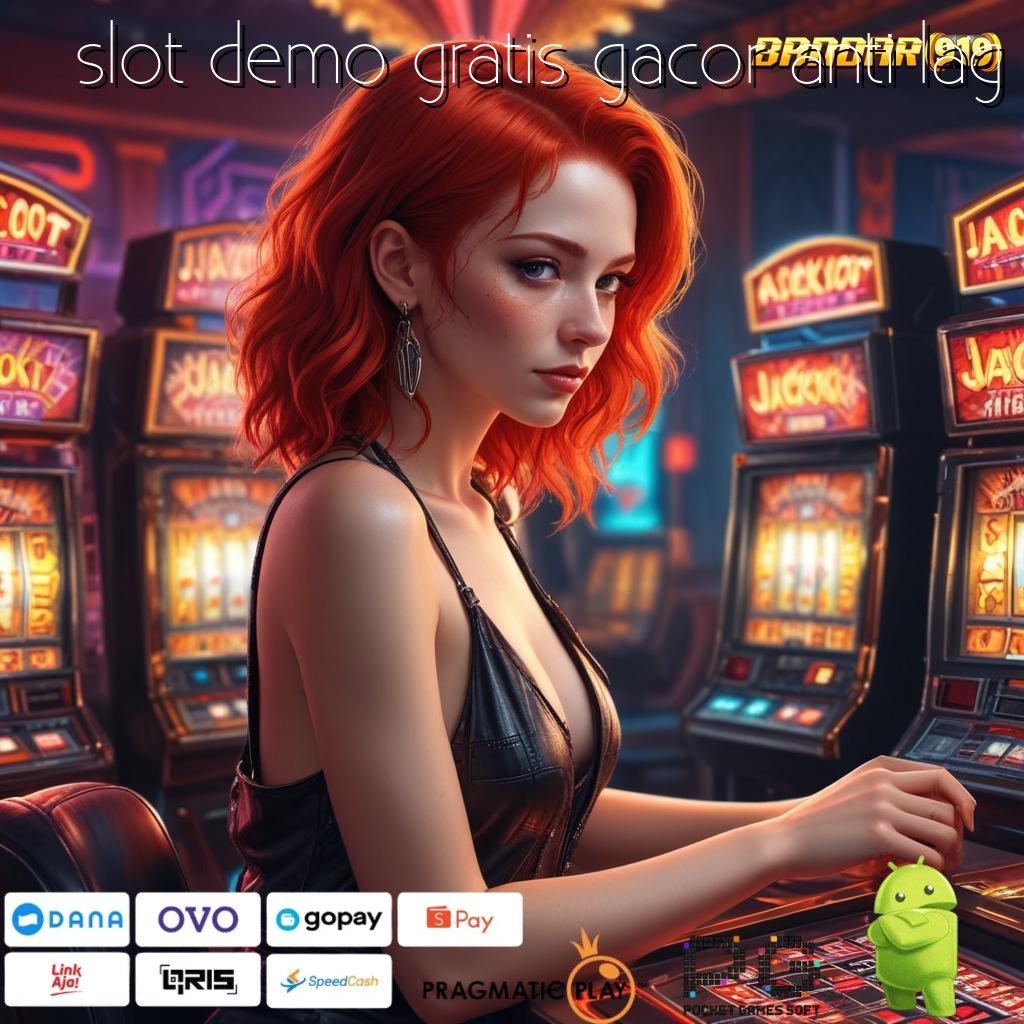 SLOT DEMO GRATIS GACOR ANTI LAG # Keunggulan Slot Modern untuk Pemula Inspiratif