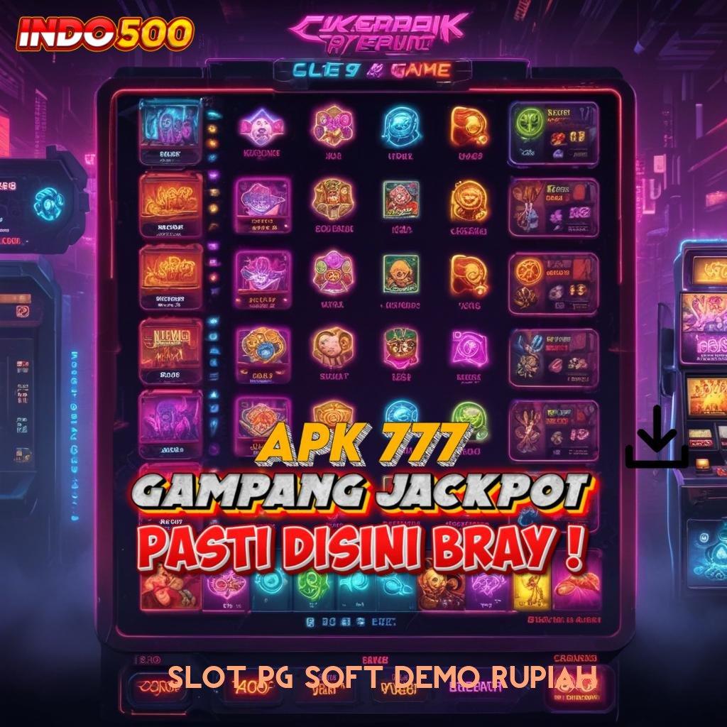 SLOT PG SOFT DEMO RUPIAH → Spin Praktis Langsung Untung Tanpa Kendala