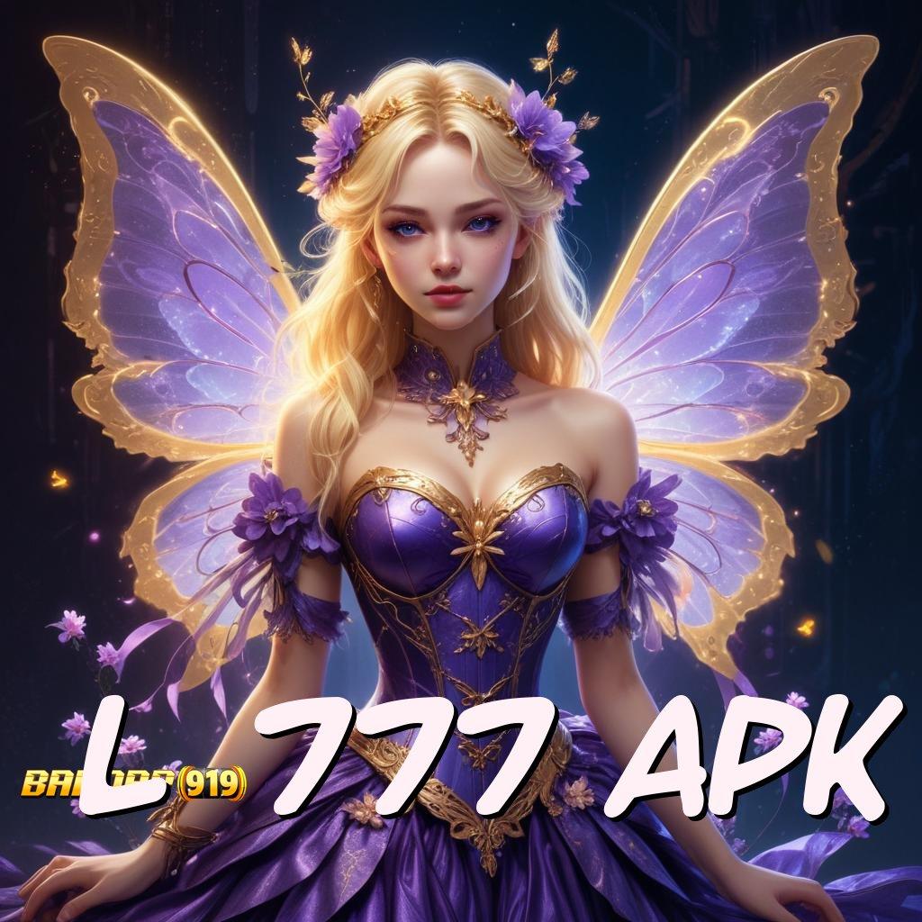 L 777 APK ⇉ berkembang ganda favorit semua berkembang ganda