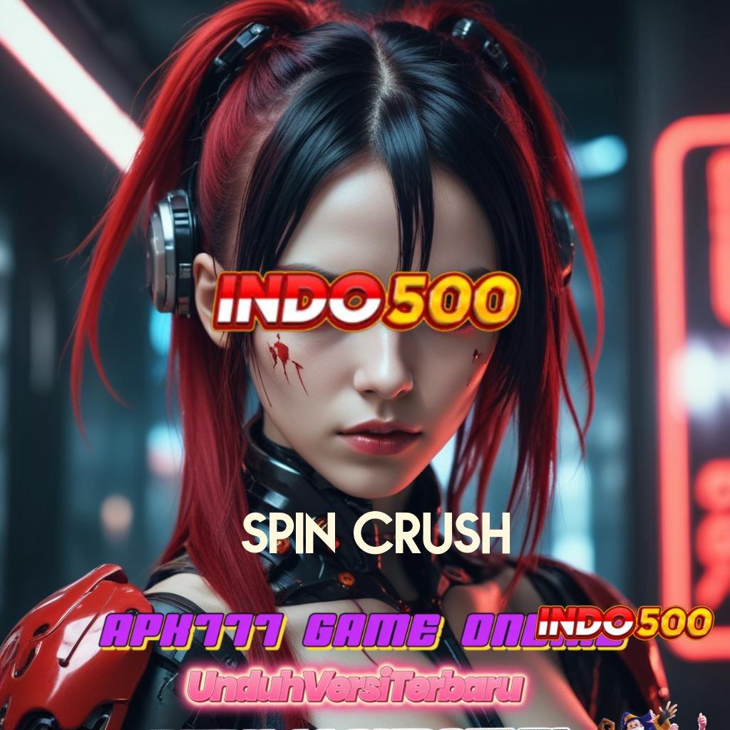 SPIN CRUSH ✨ Basis Digital Modern untuk Fleksibilitas Maksimal