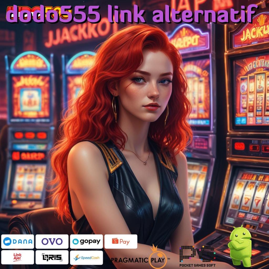 DODO555 LINK ALTERNATIF Depo Mandiri 25k Versi Baru Slot Idr 777 APK 2025