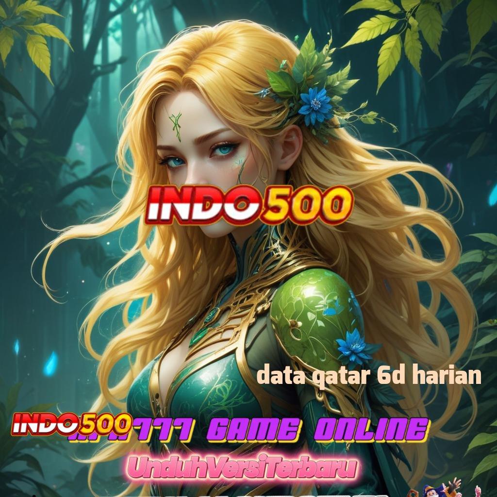 DATA QATAR 6D HARIAN → spin android bonus valid untuk semua