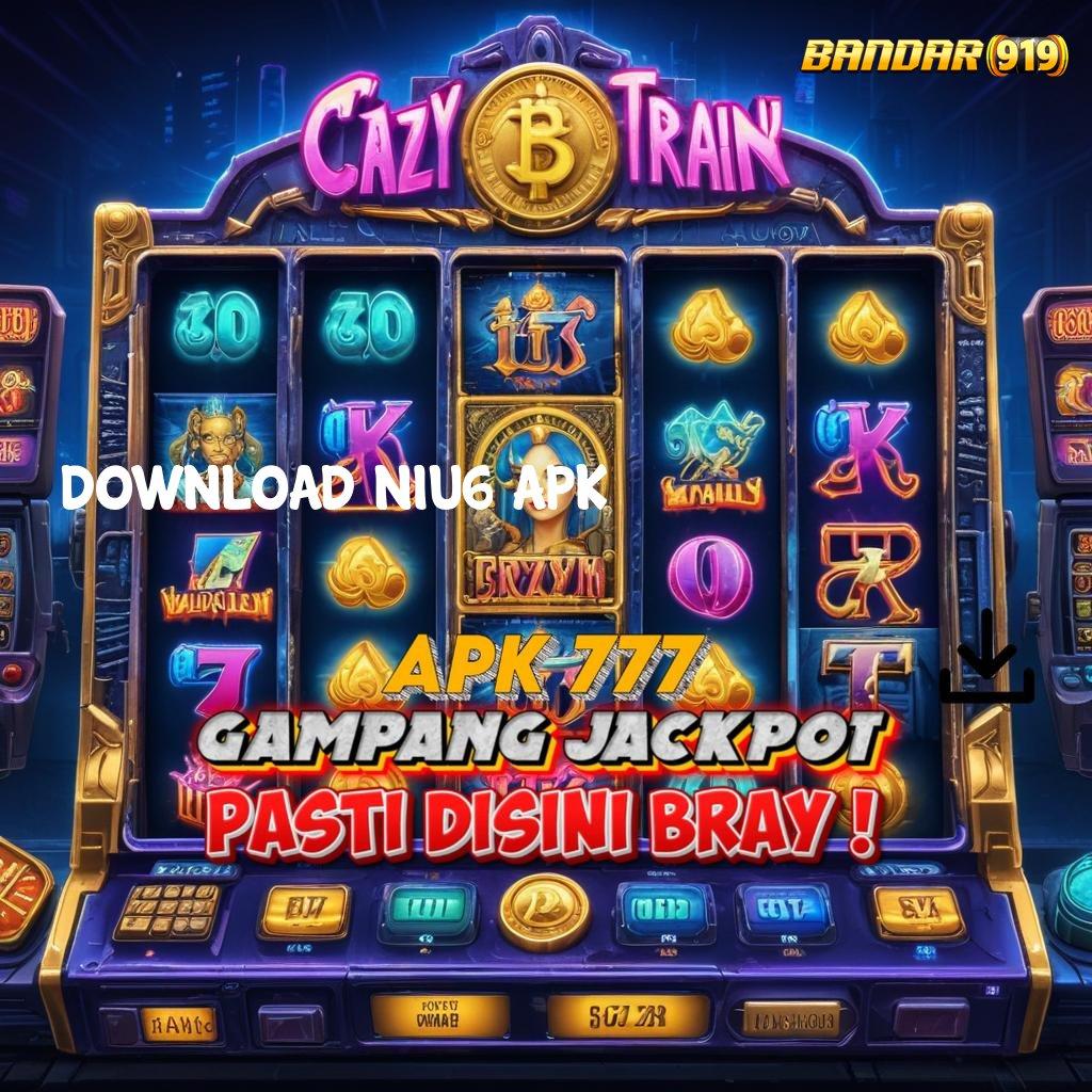 DOWNLOAD NIU6 APK 🚀 Event Android iOS Bonus Besar Ruang Kerja