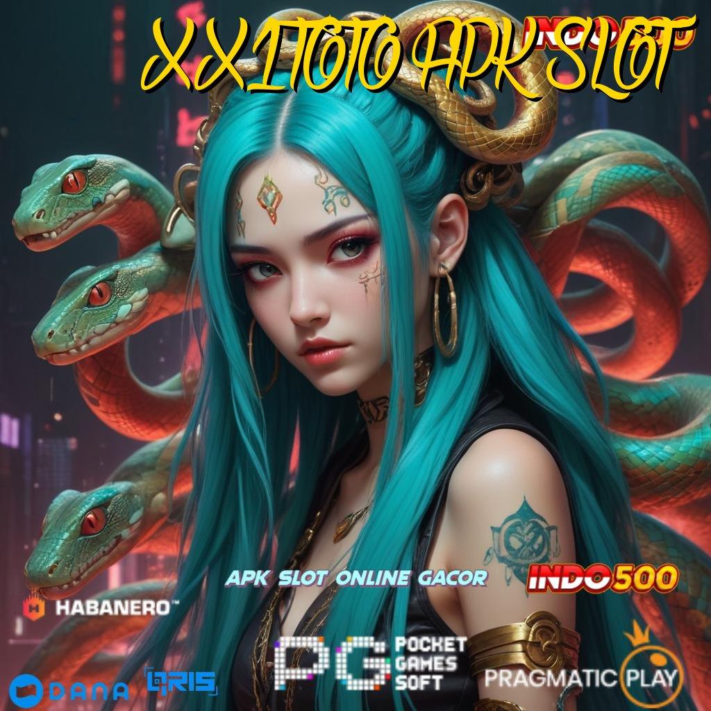 XX1TOTO APK SLOT ➜ Pembaruan APK Event Bonus Gratis Lapangan