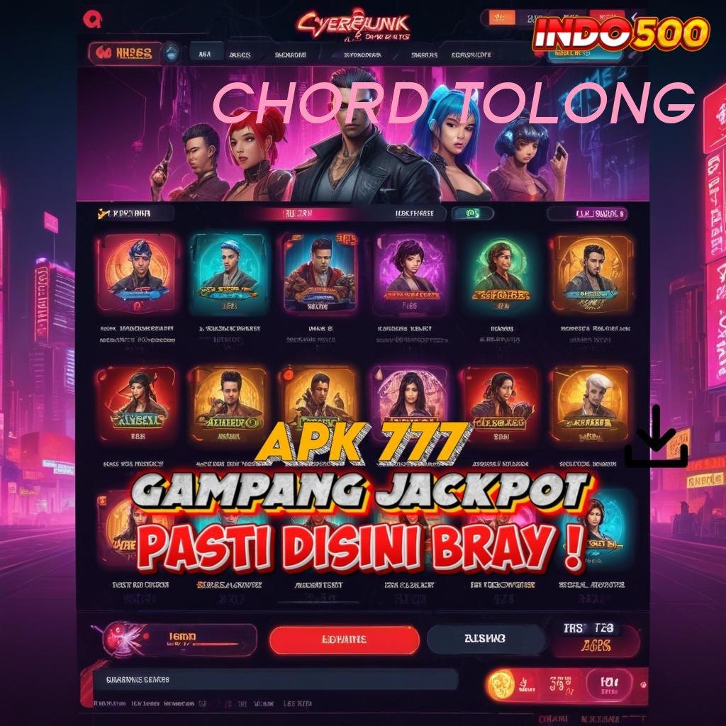 CHORD TOLONG ⚡ Portal Digital Baru Dalam Sistem Stabil Hari Ini