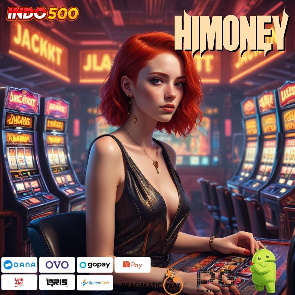 HIMONEY slot kemenangan maksimal besar