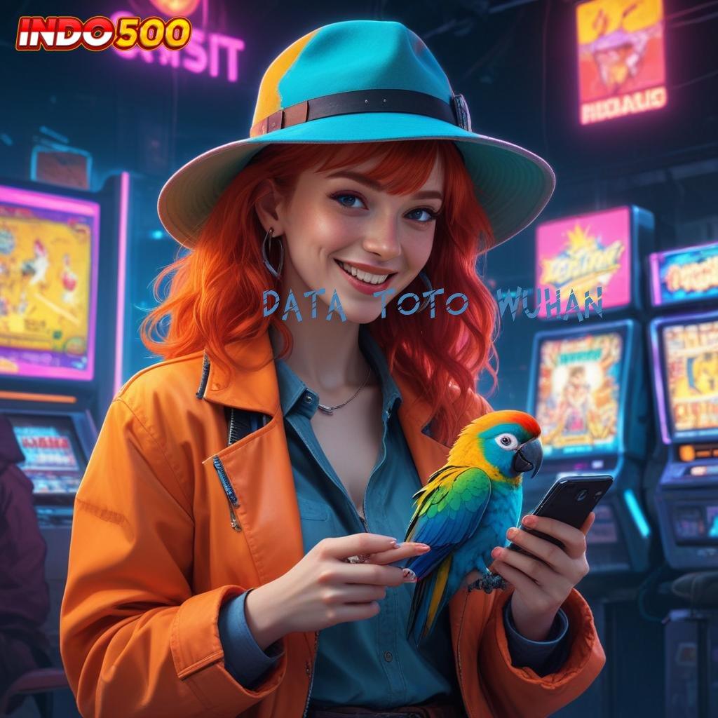 DATA TOTO WUHAN berkepakaran untung slot baru cuan instan