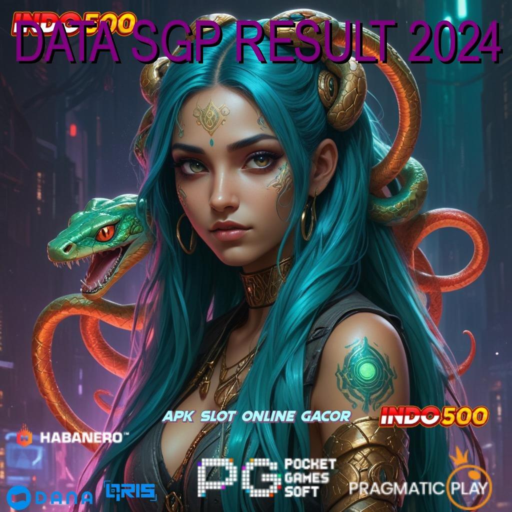 DATA SGP RESULT 2024 ➿ Deposit Singkat Aman Dengan Hasil Besar Dreams