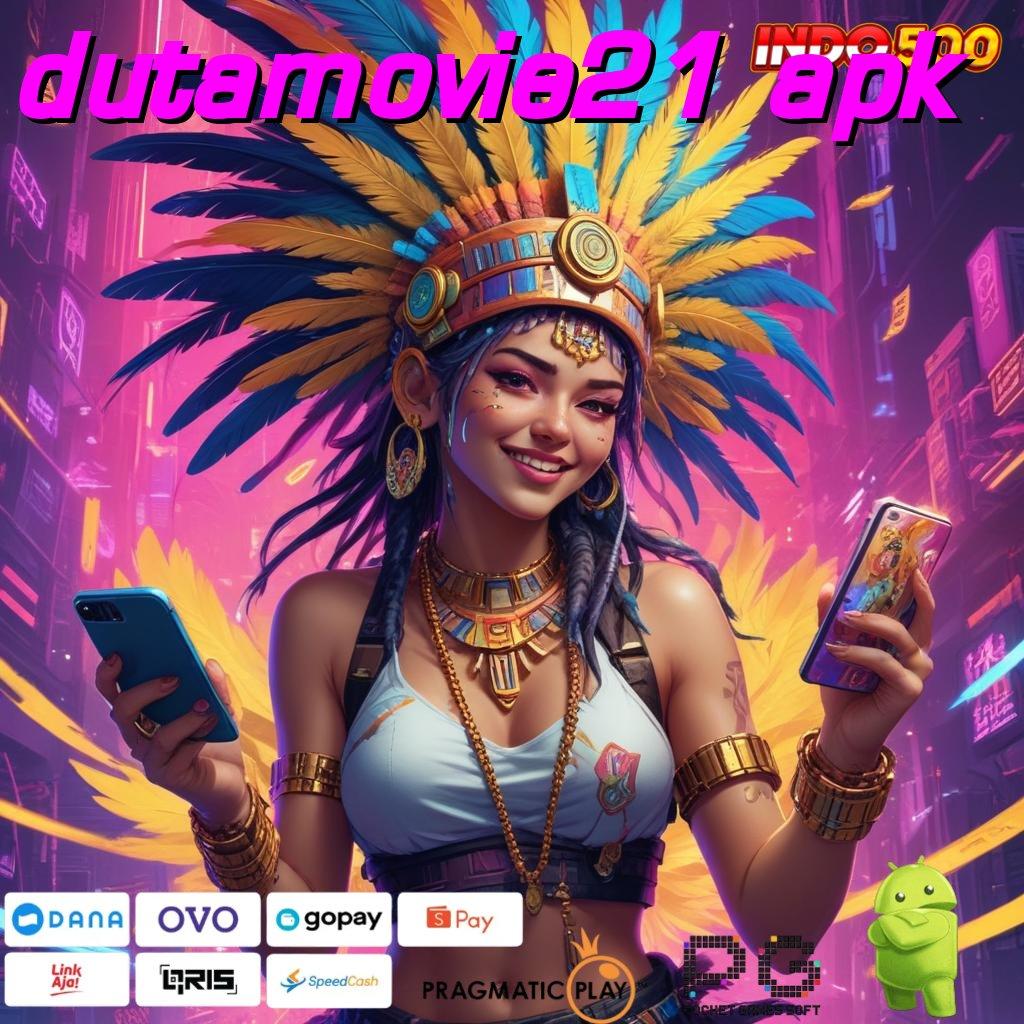 DUTAMOVIE21 APK motivasi setiap hari