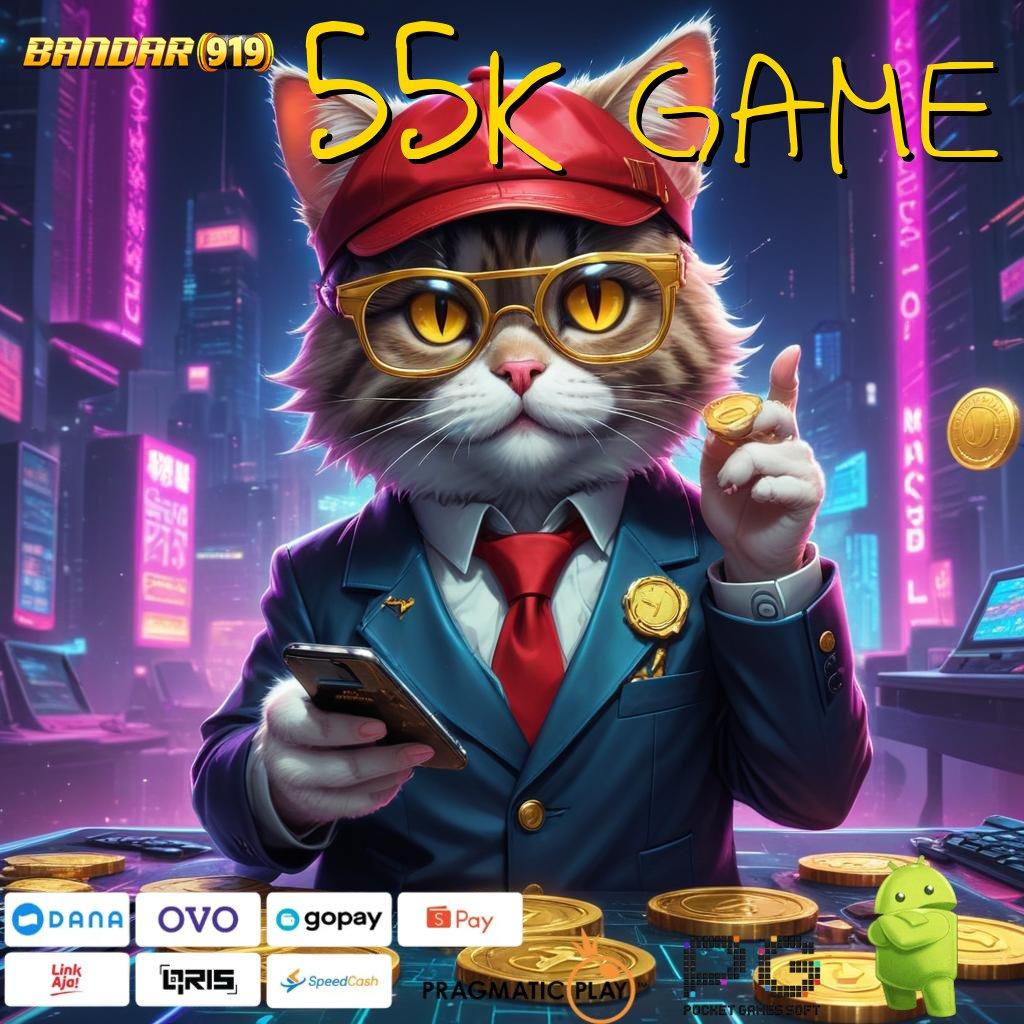 55K GAME | (Versi New) Terbaru Android iOS RTP Jaringan