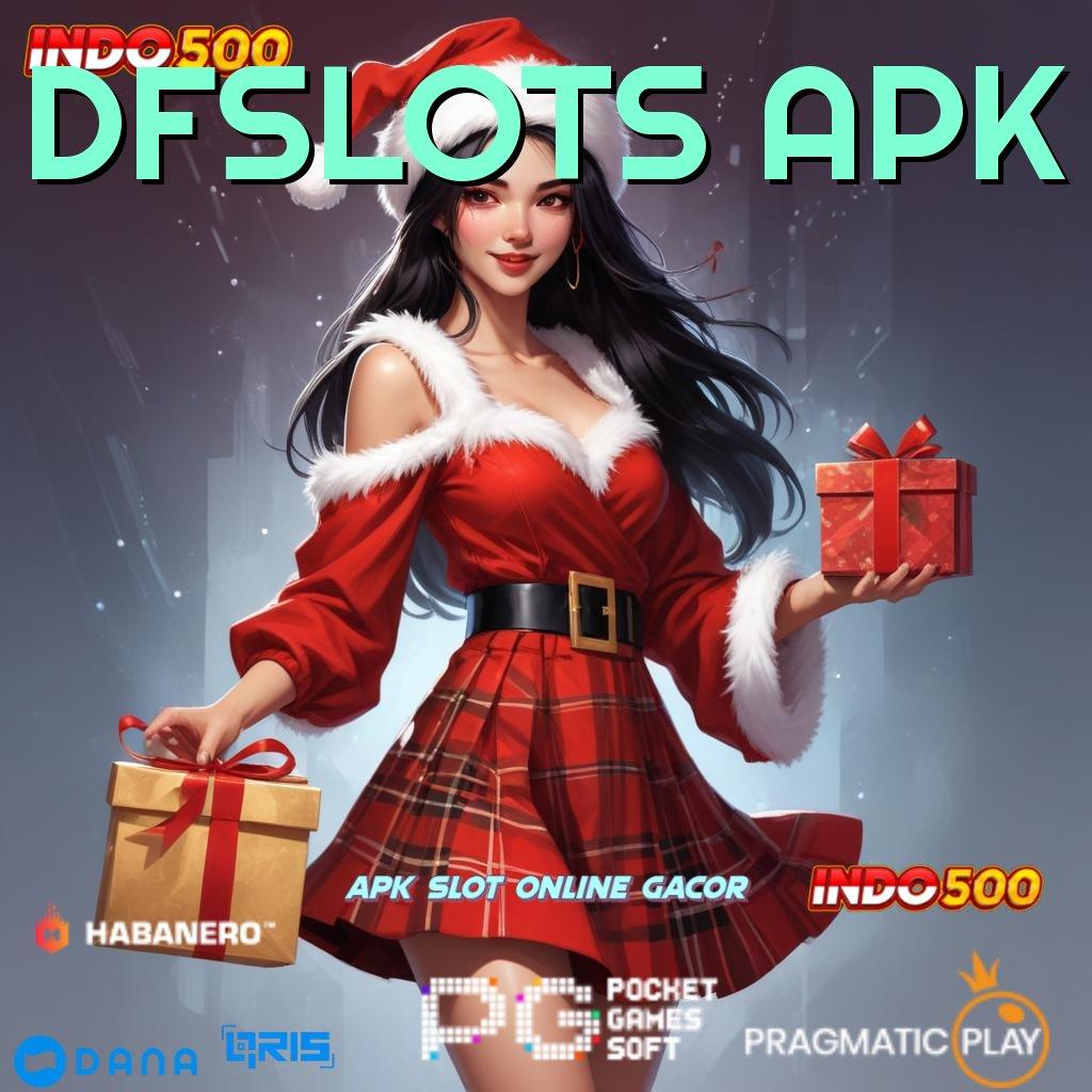 DFSLOTS APK ⇉ penghubung antar situs informasi pangkalan lembaga