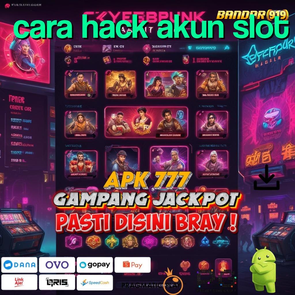 CARA HACK AKUN SLOT > Pilih Mesin Baru Untuk Bonus Mega Hari Ini