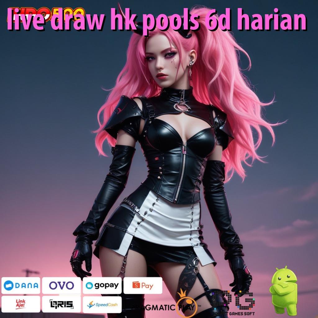 LIVE DRAW HK POOLS 6D HARIAN Bukti Unggul Slot RTP Gacor untuk Pemain Aktif