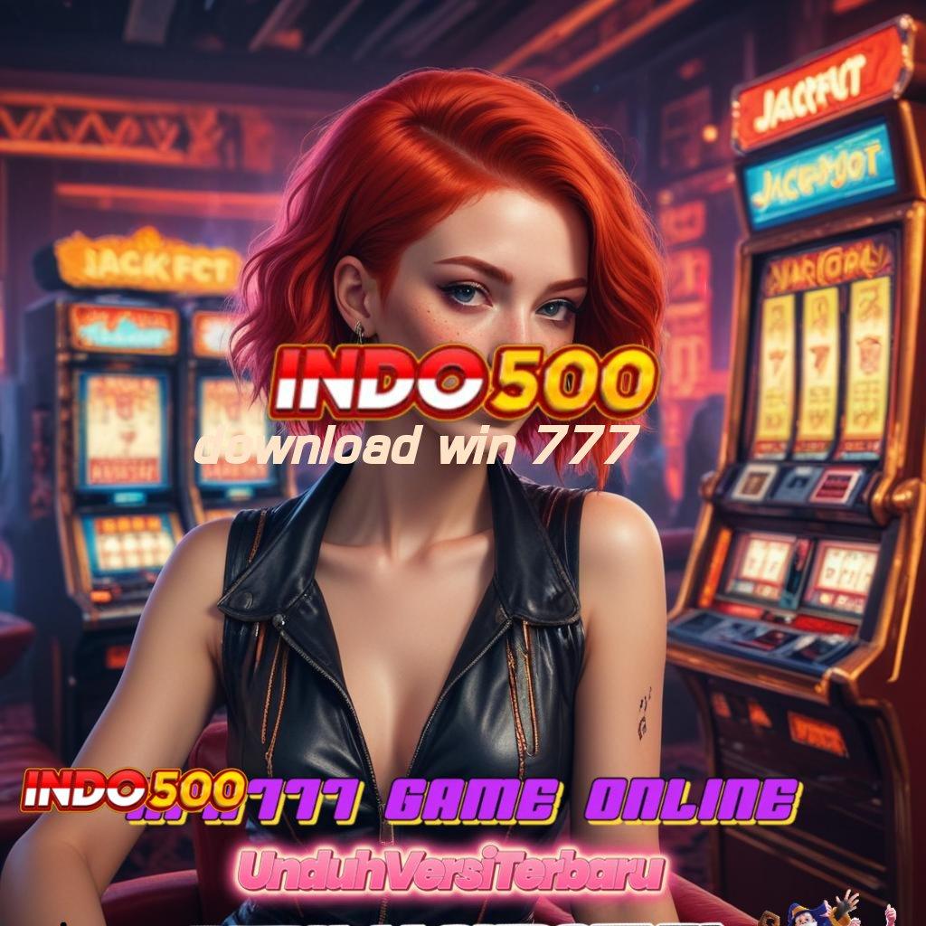 DOWNLOAD WIN 777 Mahasiswa Gacor Spin Teknologi Jackpot