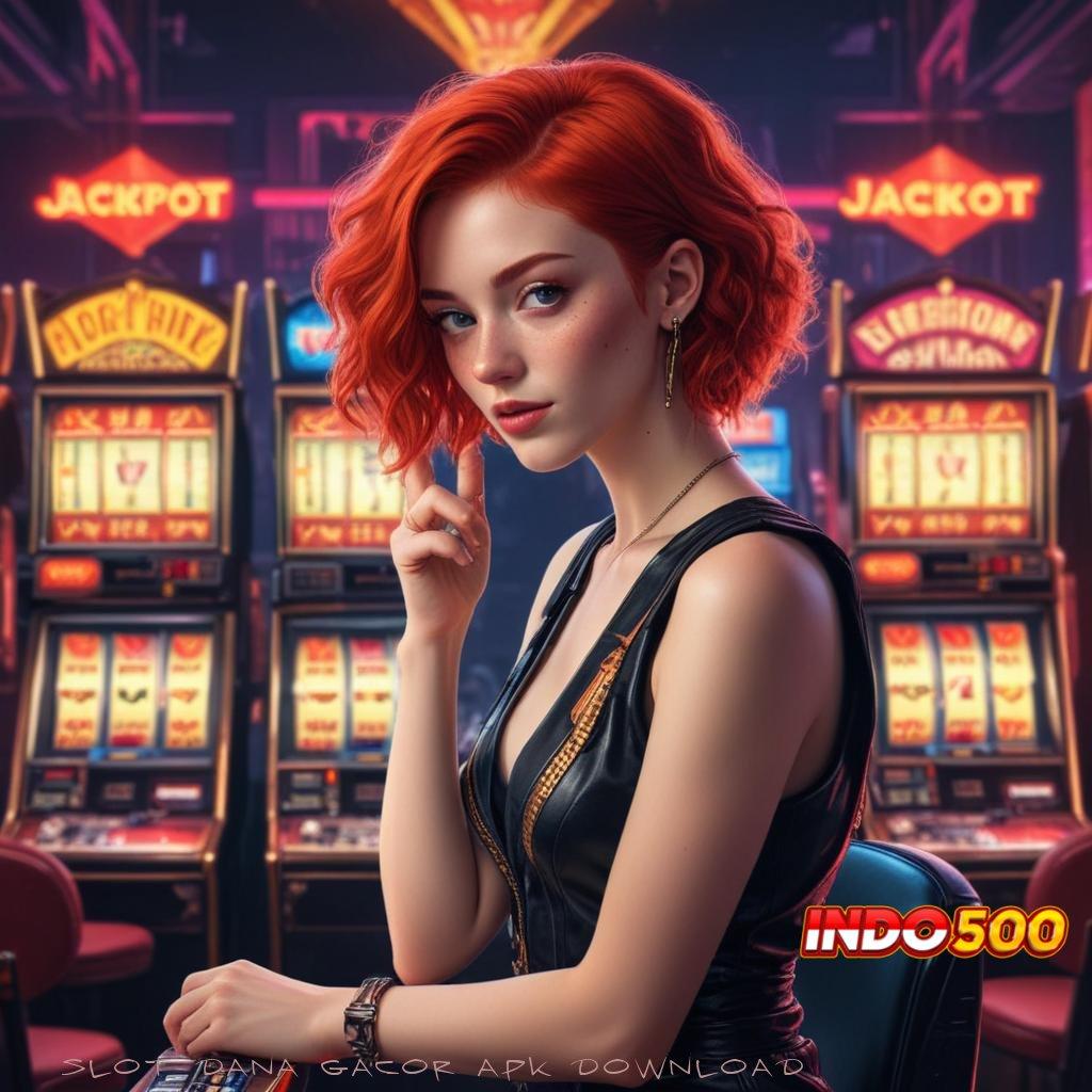 SLOT DANA GACOR APK DOWNLOAD Apk Blockchain Versi Terdepan Teknologi Masa Kini