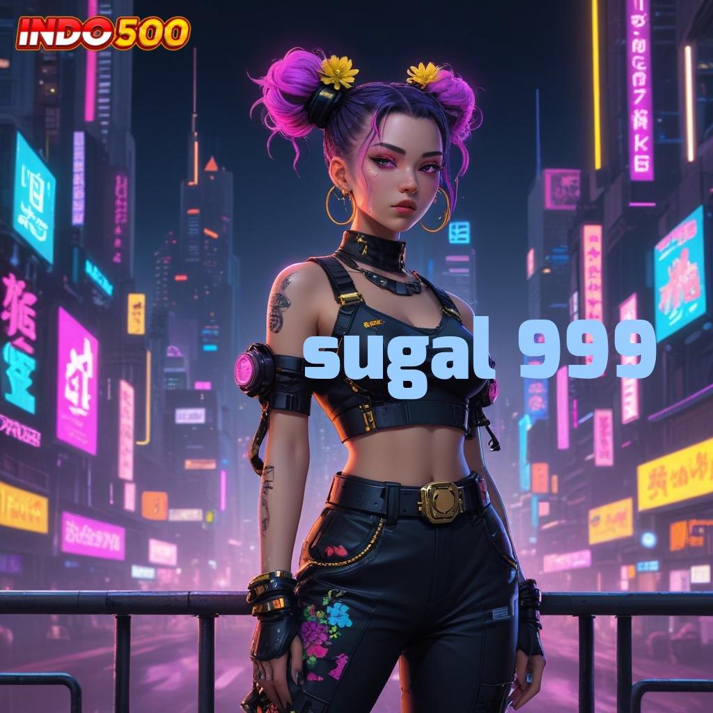 SUGAL 999 ➰ Layanan Digital dengan Struktur yang Andal