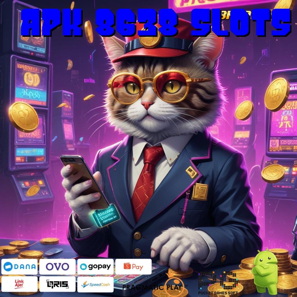 APK 8638 SLOTS @ Download Sistem Terkini Solusi Yang Mudah