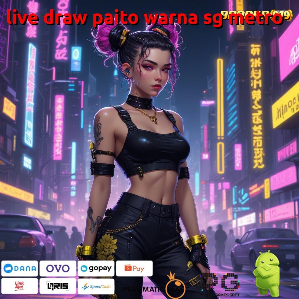 LIVE DRAW PAITO WARNA SG METRO # pangkalan data promo code slot sultan