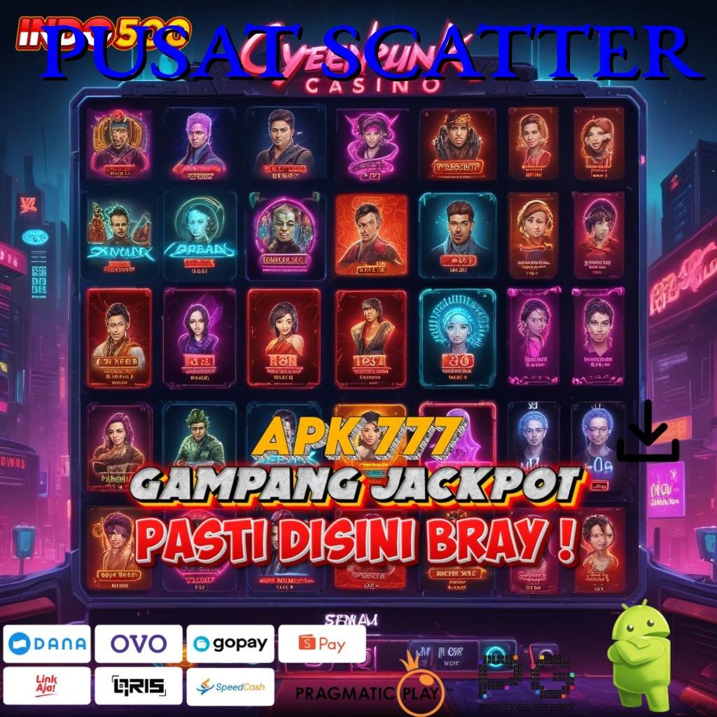 PUSAT SCATTER 🚀 24 Jam Tips Slot Game Dengan Hadiah Tunai